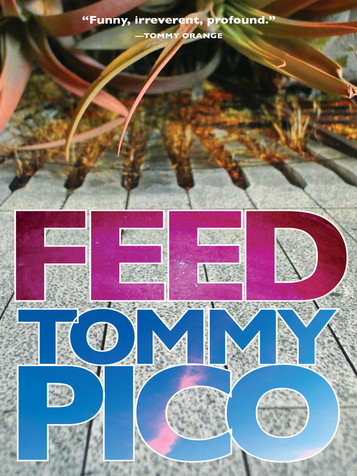 Title details for Feed by Tommy Pico - Wait list